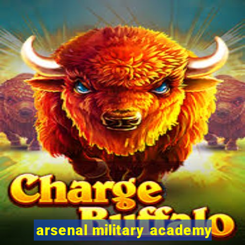 arsenal military academy